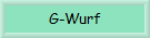 G-Wurf